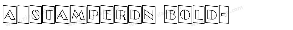 a_StamperDn Bold字体转换
